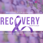 Say ‘No’ to Stigmas: September is National Recovery Month